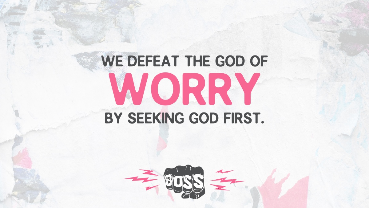 The God of Worry